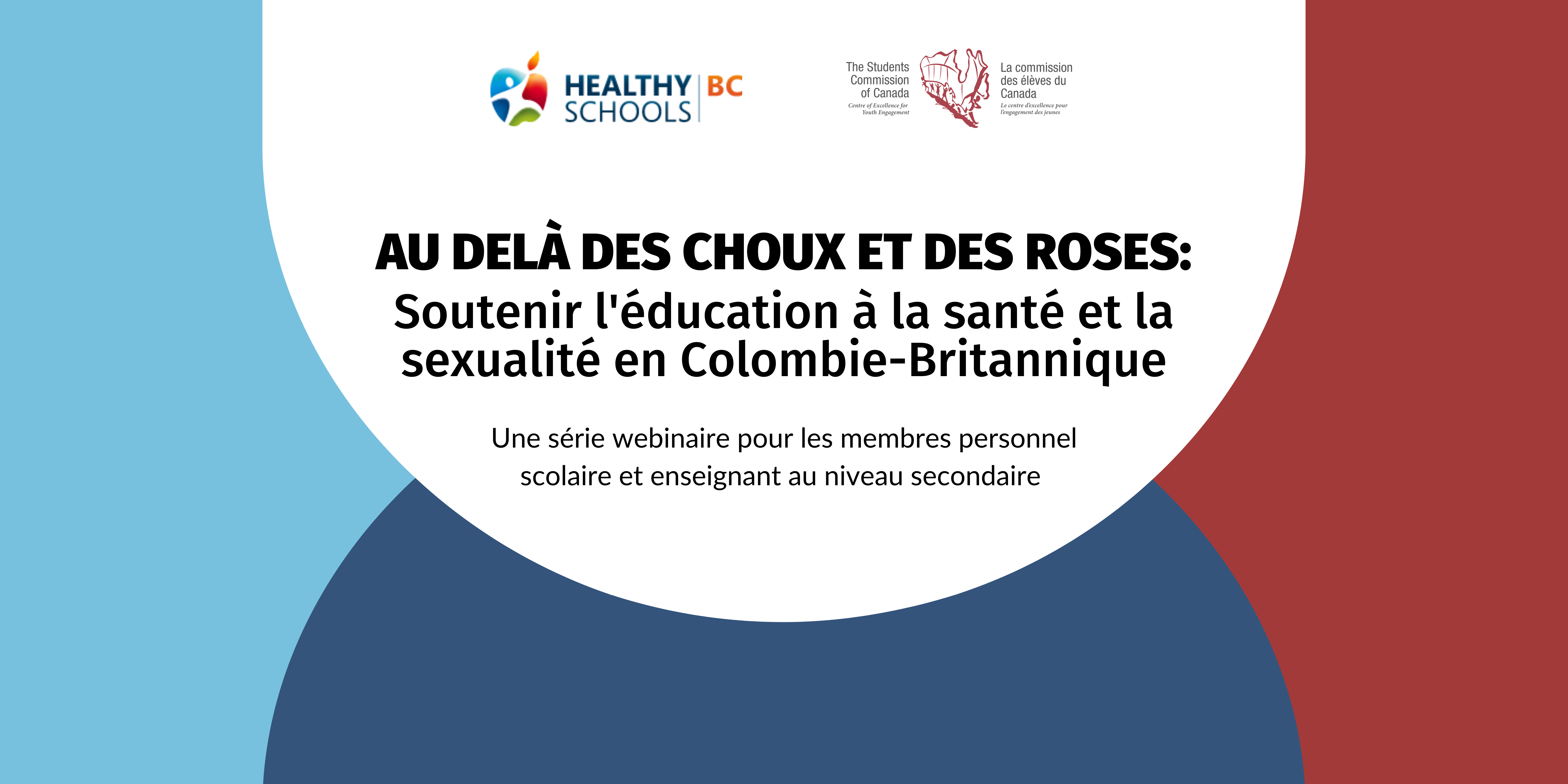 Au-delà des choux et des roses: Soutenir l'éducation à la santé et la sexualité en Colombie-Britannique