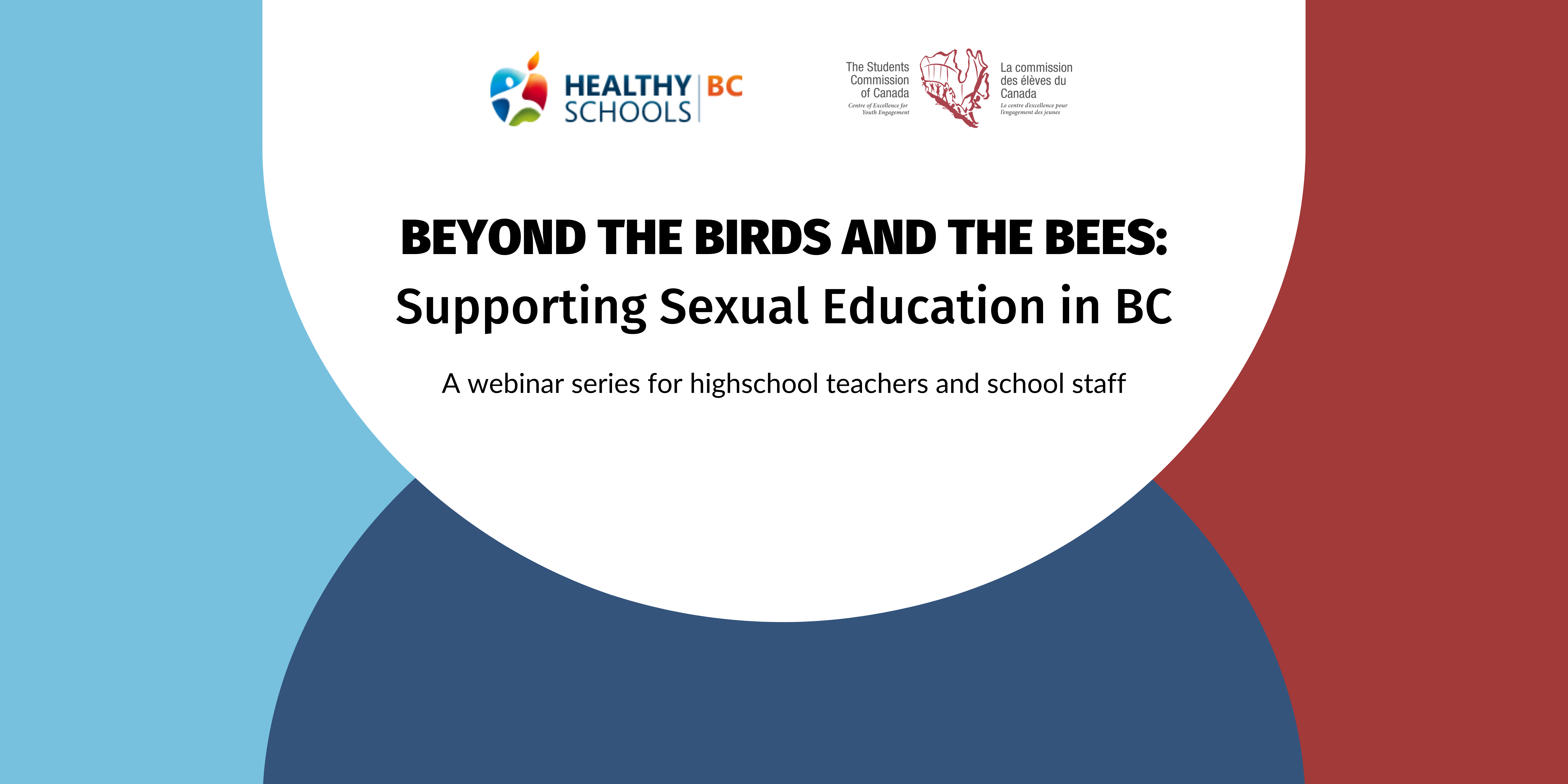 Beyond the Birds and the Bees: Supporting Sexual Education in BC